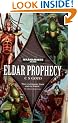 Eldar Prophecy (Warhammer 40,000 Novels)
