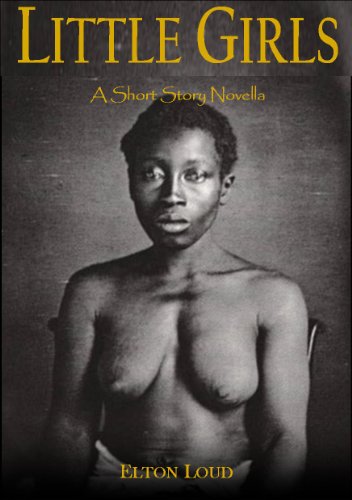 Little Girls: A Short Story Novella
