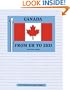 Canada From Eh to Zed: Book One Things