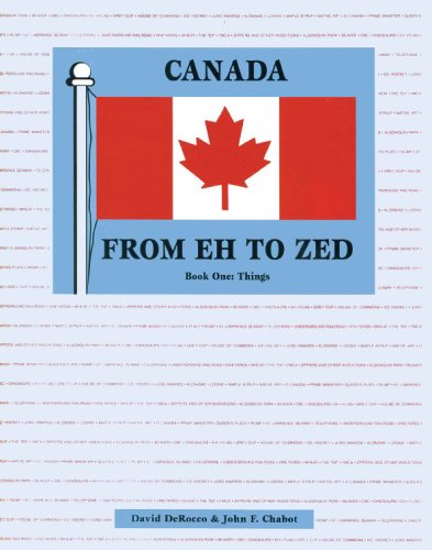 Canada From Eh to Zed Book 1: Things