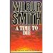 A Time to Die