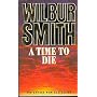 A Time to Die