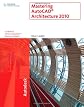 Mastering AutoCAD  Architecture 2010