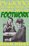 Footwork (Detective James Lee Wong)