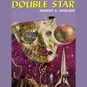 Double Star | [Robert A. Heinlein]