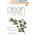 Clean Money: Picking Winners in the Green Tech Boom'