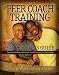 Peer Coach Training Facilitator's Guide