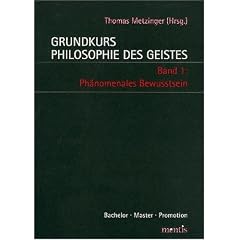 Grundkurs Philosophie des Geistes 1: Ph�nomenales Bewusstsein