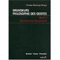 Grundkurs Philosophie des Geistes 1: Ph�nomenales Bewusstsein