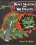 Brave Martha and the Dragon: A Tale of Provence