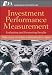 Investment Performance Measurement: Evaluating and Presenting Results