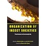 Organization of Insect Societies: From Genome to Sociocomplexity