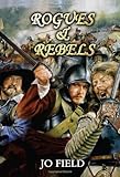 Rogues & rebels