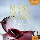 La boîte à musique (






Version intégrale) Auteur(s) : Mary Higgins Clark Narrateur(s) : Marie-Eve Dufresne