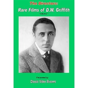 The Directors: Rare Films Of D.W. Griffith As Director Vol. 1