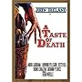 a taste of death