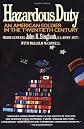 Hazardous Duty: An American Soldier in the Twentieth Century