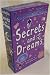 Secrets and Dreams
