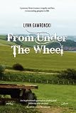 From Under the Wheel From Under the Wheel