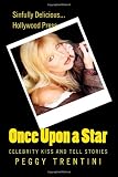 Once Upon a Star: Celebrity kiss and tell stories