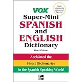 vox super mini spanish and english dictionary 3rd edition vox dictionaries