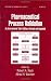 Pharmaceutical Process Validation: An International Third Edition (Drugs and the Pharmaceutical Sciences)