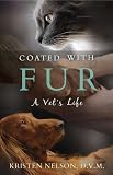 Coated With Fur: A Vets Life