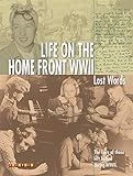 Life on the home front WWII : lost words