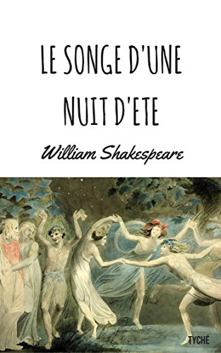 Le Songe d'une nuit d'été (Annoté) (French Edition)