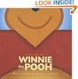 The Art of Winnie the Pooh: Disney Artist Celebrate the Silly Old Bear