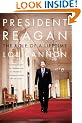 President Reagan: The Role of a Lifetime