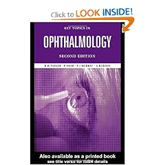 KEY TOPICS IN OPHTHALMOLOGY (Key Topics Series (BIOS)) by R. H. Taylor, R. H. Taylor, P Shah and P. Shah
