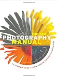 The New Photography Manual