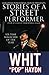 Stories of a Street Performer: The Memoirs of a Master Magician
