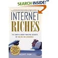 Internet Riches: The Simple Money-Making Secrets of Online Millionaires