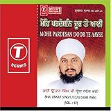 Mohe Pardesan Door Te Aayee