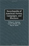 Encyclopedia of American Parties, Campaigns, and Elections