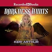 Darkness Hunts: Dark Angel, Book 4 | [Keri Arthur]