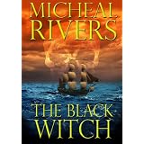 The Black Witch (Curse of the Witch) ~ Micheal Rivers