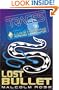 Lost Bullet (Turtleback School & Library Binding Edition)
