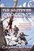The Whitefire Crossing: The Shattered Sigil, Book One