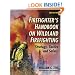 Firefighter's Handbook on Wildland Firefighting: Strategy, Tactics and Safety