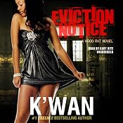 Eviction Notice: A Hood Rat Novel | [K'wan]