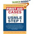 First Aid Cases for the USMLE Step 1 (First Aid) by Tao Le, Kendall Krause, Joshua Klein, and Anil Shivaram