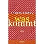 Was kommt