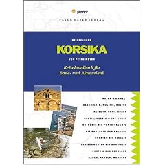 Korsika: Reisehandbuch f�r Bade- und Aktivurlaub