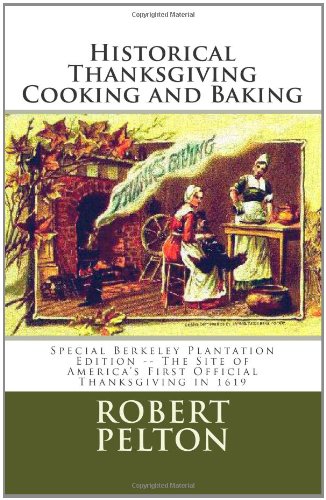 Historical Thanksgiving Cooking and Baking