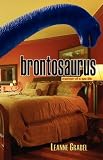 Brontosaurus: Memoir of a Sex Life