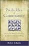 Paul's Idea of Community: The Early House Churches in Their Cultural Setting, Revised Edition