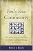 Paul's Idea of Community: The Early House Churches in Their Cultural Setting, Revised Edition